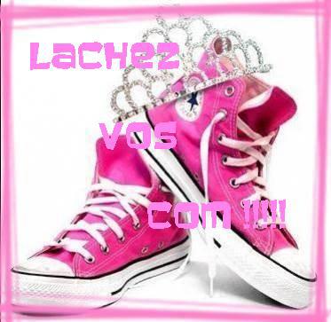 lachez vos com